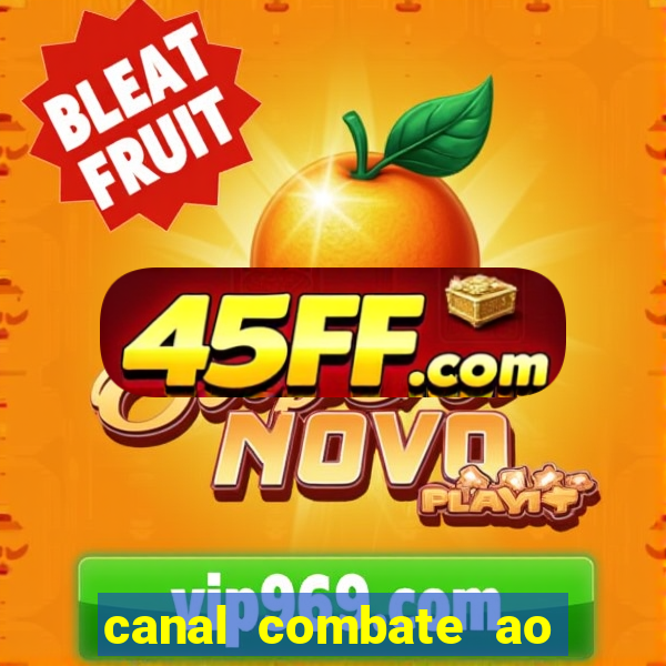 canal combate ao vivo gratis multicanais